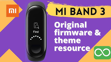 MI band 3 official firmware and theme resource | infiniteinone.com