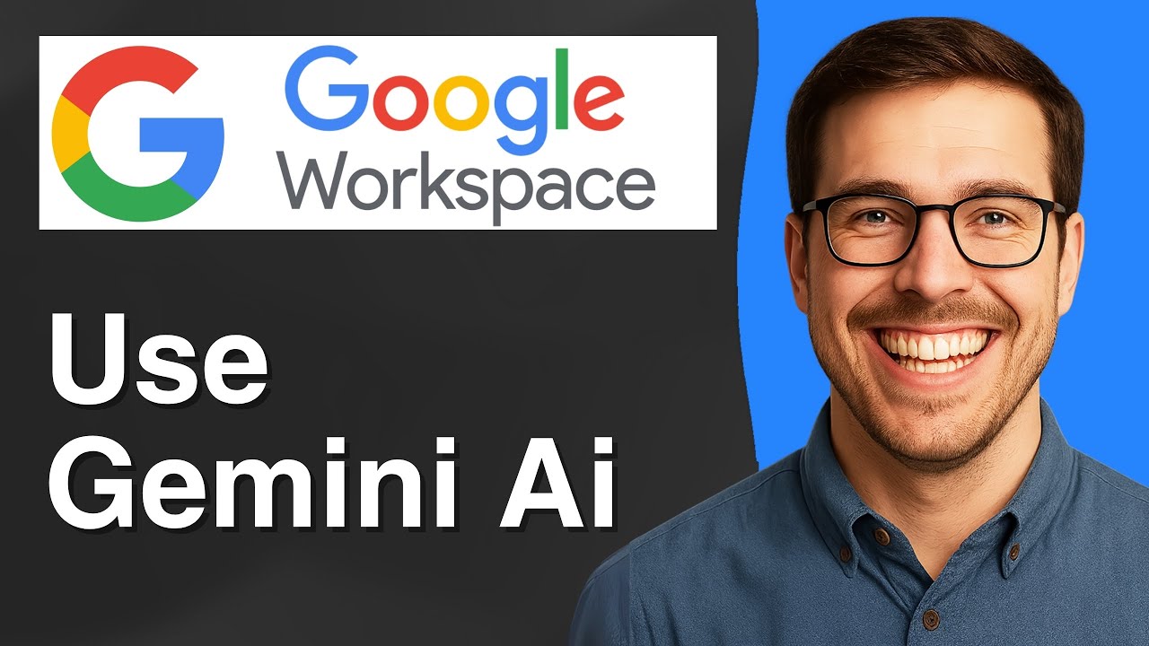 How to Use Gemini Ai with Google Workspace [2025 Easy Guide] - YouTube