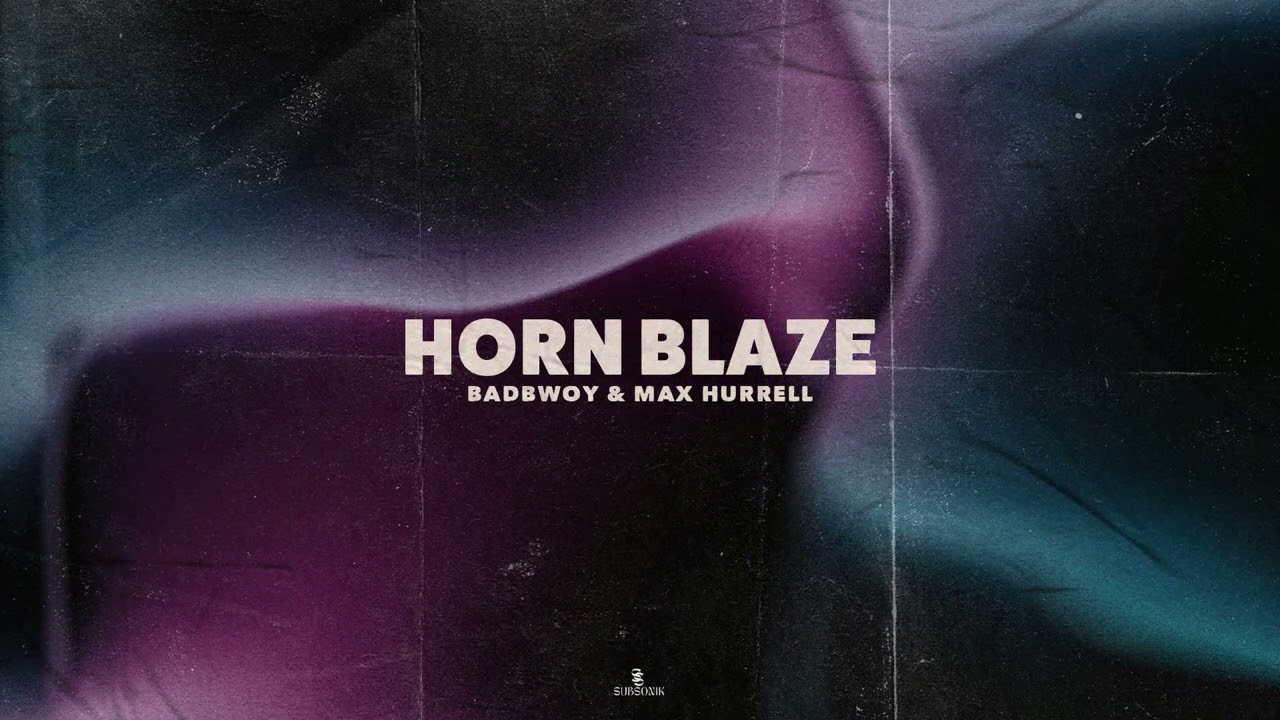 Badbwoy & Max Hurrell - Horn Blaze (Instrumental Mix)