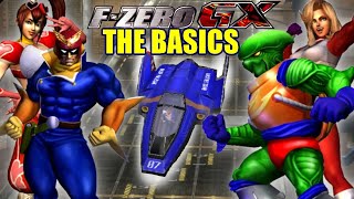 F-Zero GX: The Basics (Re-Upload)