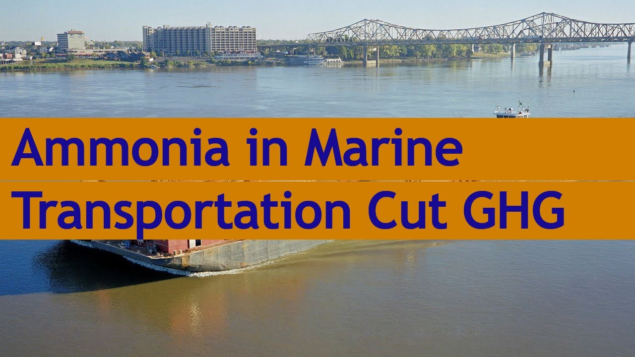 R&D Starts for Use of Ammonia in Marine Transportation to Reduce GHG Emissions