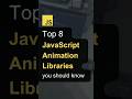 JavaScript animation libraries you should know #backend #frontendbackend #frontend