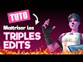 Tuto fortnite  comment matriser les triples dits 