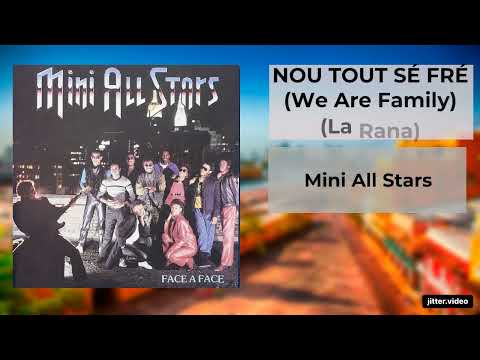 NOU TOUT SÉ FRÉ La Rana Mini All Stars