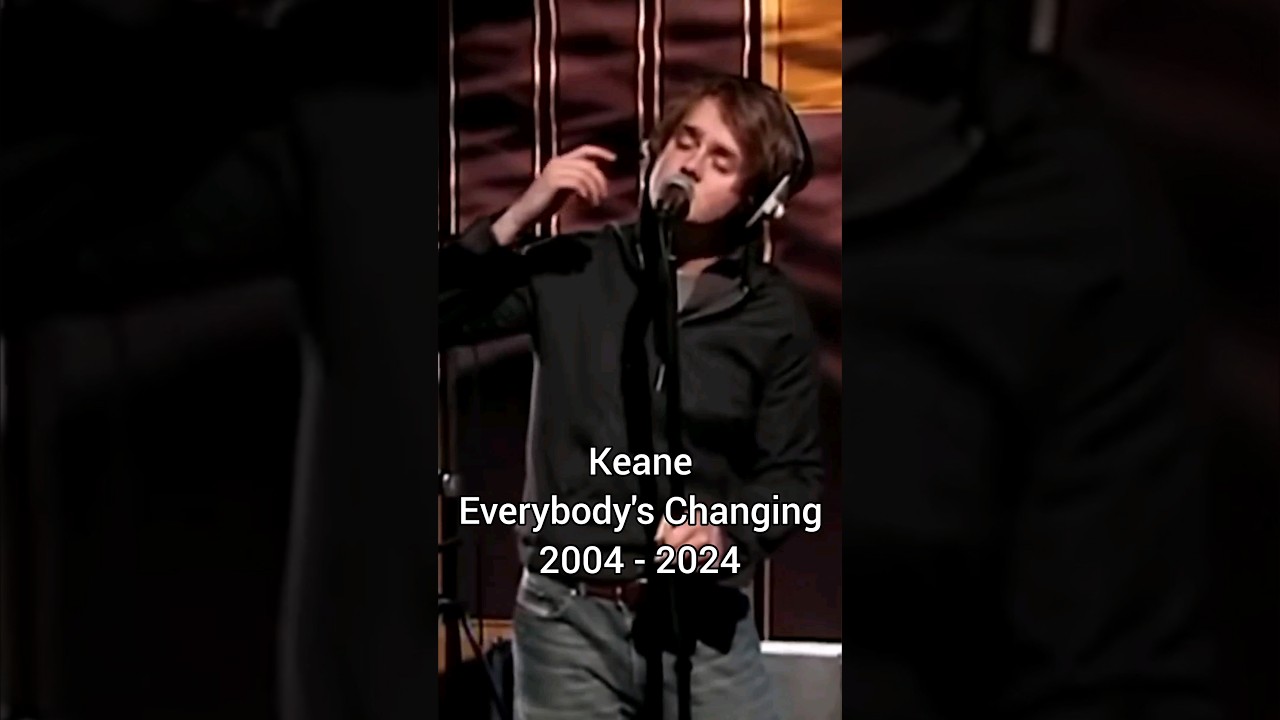 Keane - Everybody's Changing 2004 - 2024 