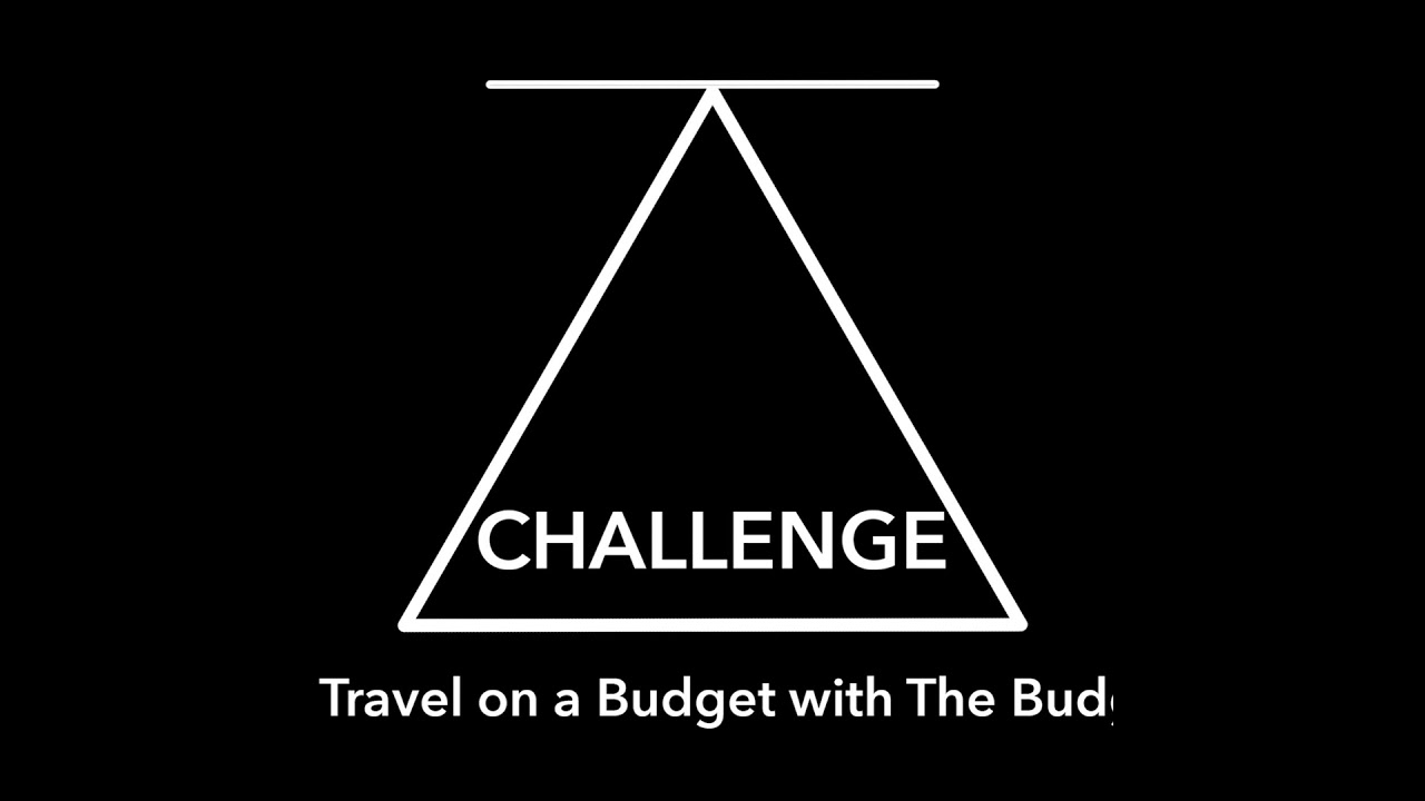 CHALLENGE How to Travel on a Budget with The Budgeteers