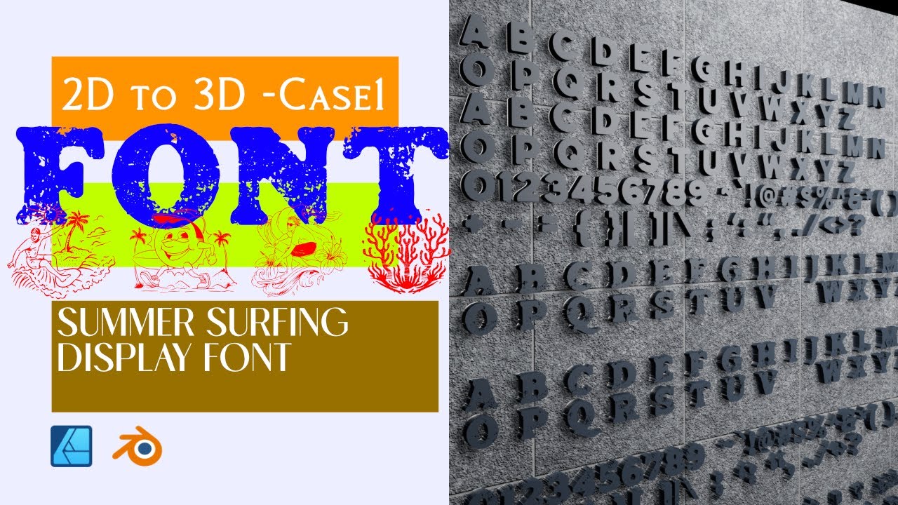 2D to 3D: Summer Surfing ・Display Font