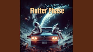 Fluttery Phase