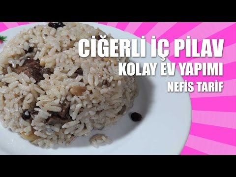 Ciğerli İç pilav Tarifi -Ekonomik  Nefis Tarifler