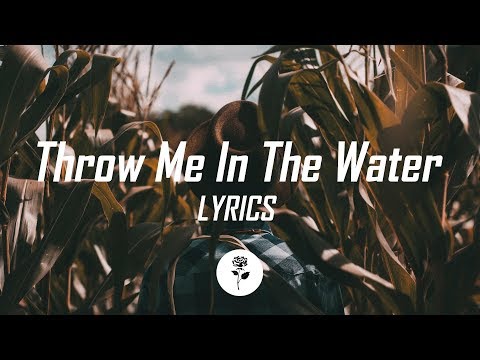 WILD - Throw Me In The Water (Lyrics / Lyric Video)