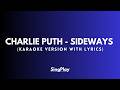 Charlie Puth - Sideways (Karaoke Version with Lyrics)