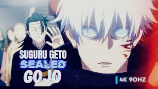 Geto Sealed Gojo....