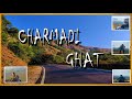 Charmadi ghat | travel vlog | charmadi ghat view point |2022| bag packers| travel in bikes|hodophile