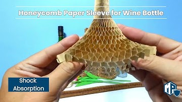 Introduce Honeycomb Paper Sleeve for Wine Bottle | Bottle Sleeve | Bottle Wrap