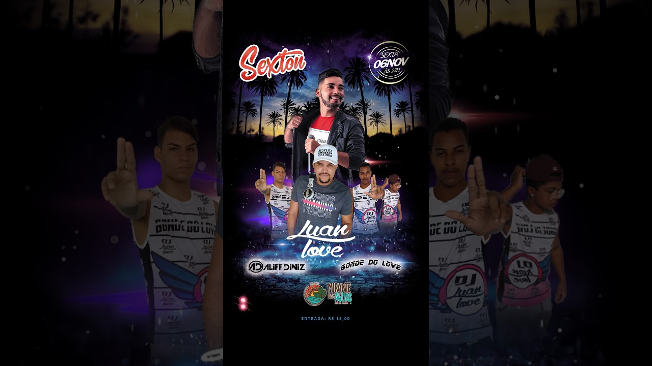 Sexxtou no Mirante das Àguas   Alif Diniz e Dj Luan Love