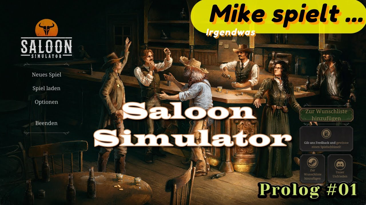 Simelt Mike spielt ... Saloon Simulator - Die ranzige Spelunke im letzten ...
