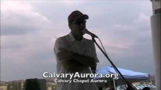 CCA Calvary Chapel Aurora Water Baptism 2008 Pt 1of3