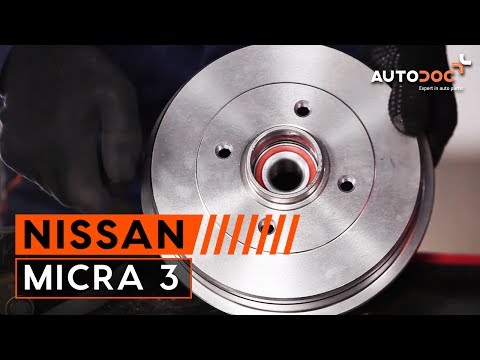 Kā nomainīt aizmugurējās bremžu trumuļi un riteņa gultnis NISSAN MICRA 3 PAMĀCĪBA | AUTODOC