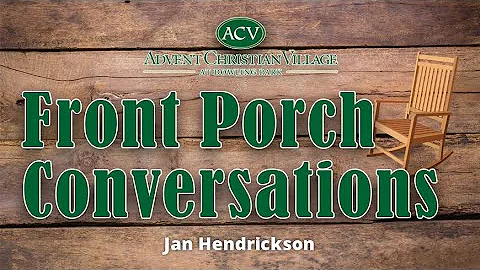 Front Porch Conversation with Jan Hendrickson