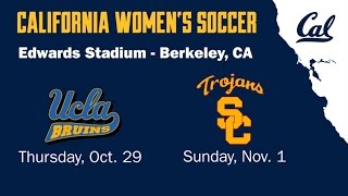 Cal Women's Soccer: Bears host UCLA and USC this Weekend!