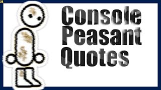 Console Peasant Quotes 45