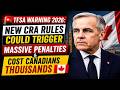 🚨 TFSA Warning 2026: New CRA Rules Could Trigger Massive Penalties &amp; Cost Canadians Thousands 🇨🇦