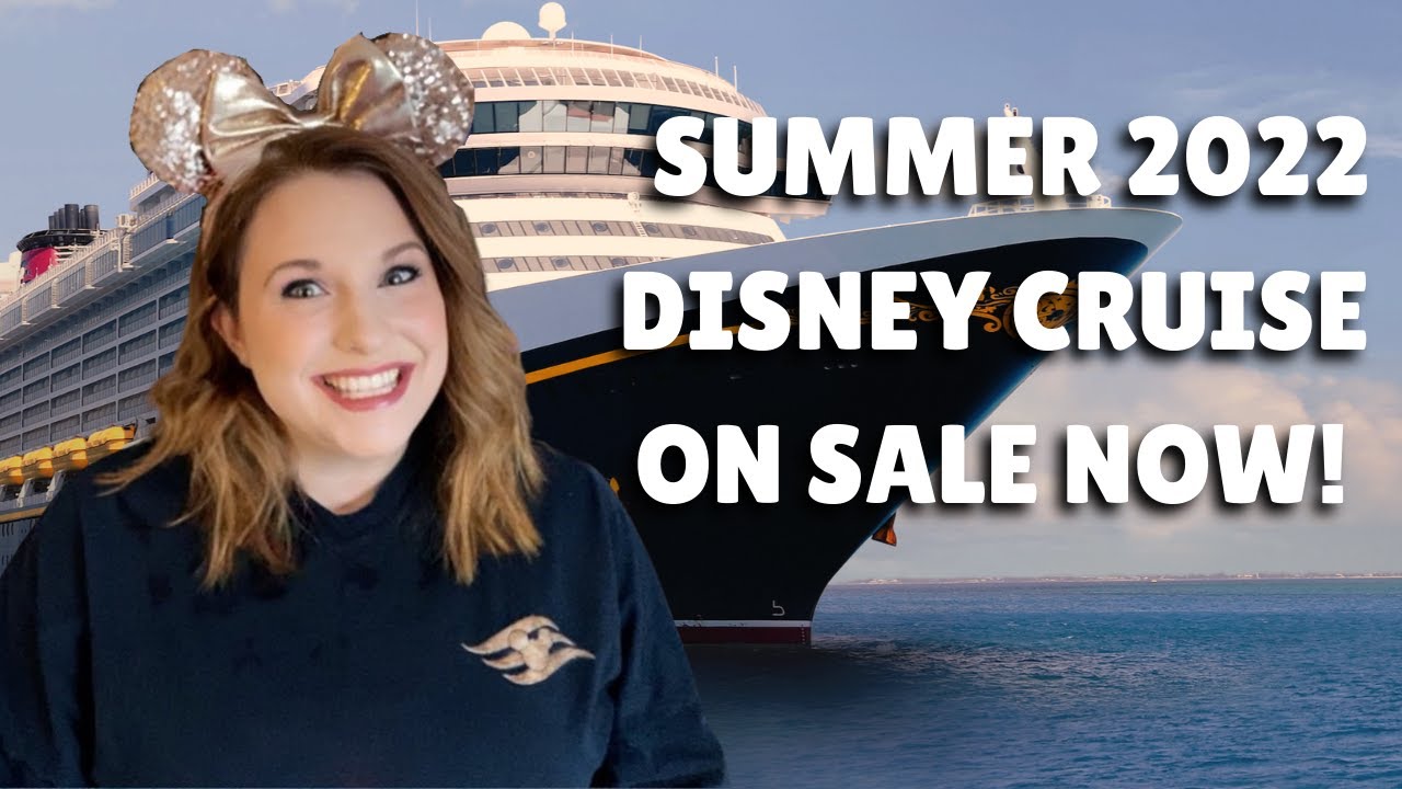 Summer 2022 Disney Cruise Line Deals and Details