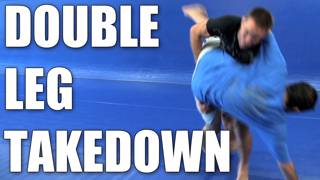 Double Leg Takedown How To Do It The Most Common Mistakes
