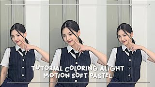 TUTORIAL COLORING ALIGHT MOTION SOFT PASTEL |nazzedtz screenshot 4