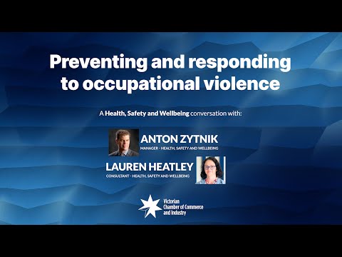 Preventing and responding to occupational violence
