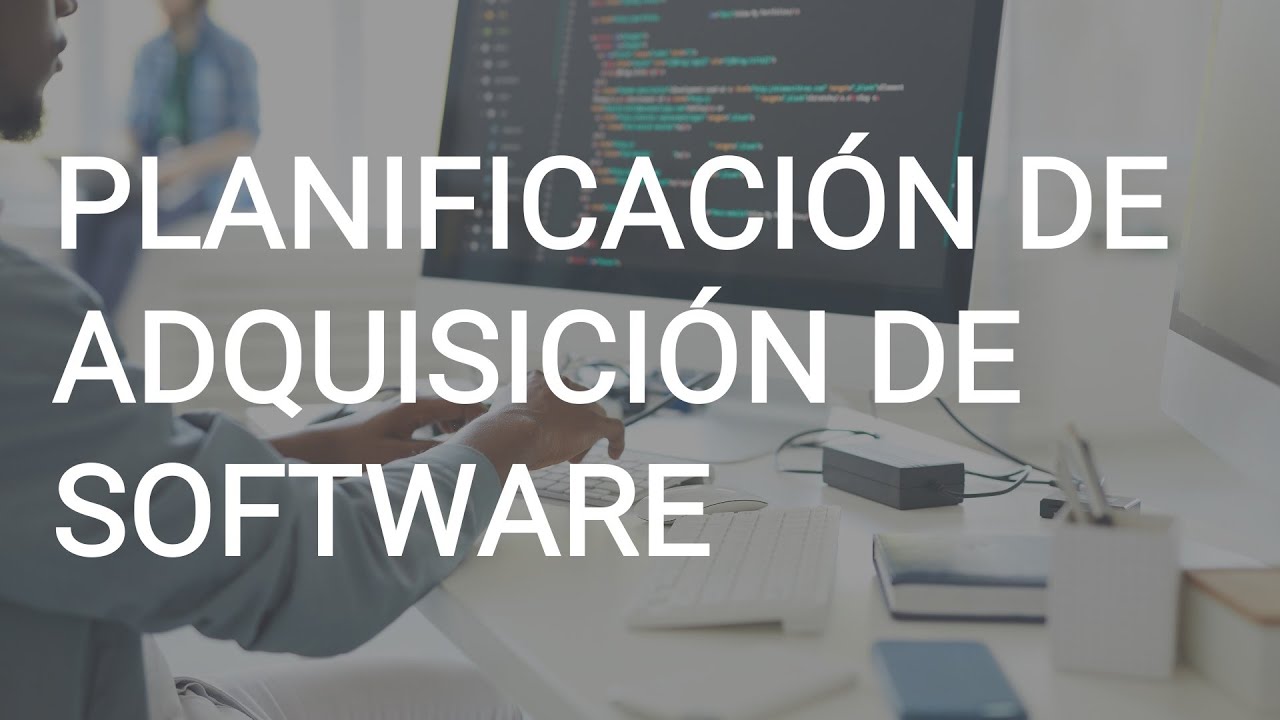 Planificación de la adquisición de software