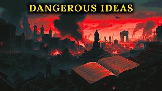 15 Dangerous Philosophies (You Need to Know About)