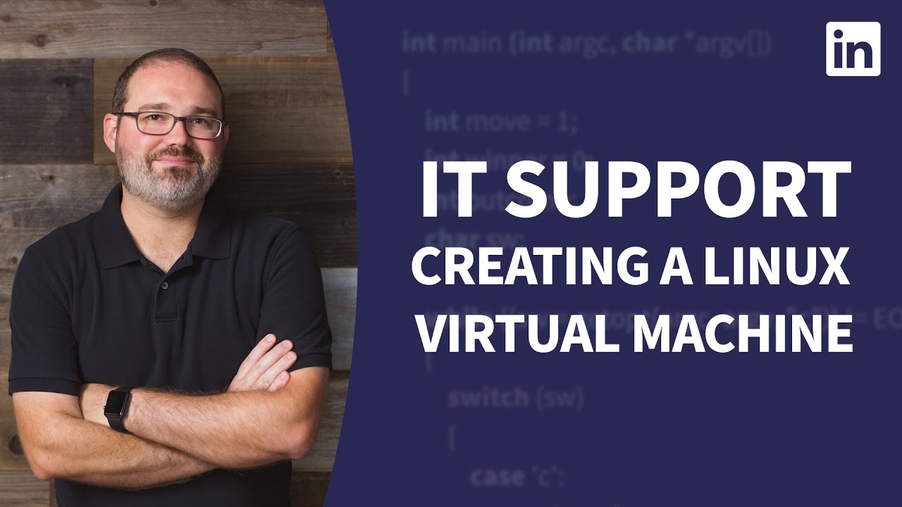 It Support Tutorial Creating A Linux Virtual Machine Youtube