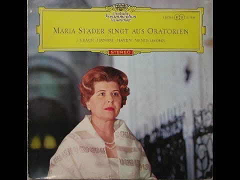 Maria Stader Singt aus Oratorien BACH