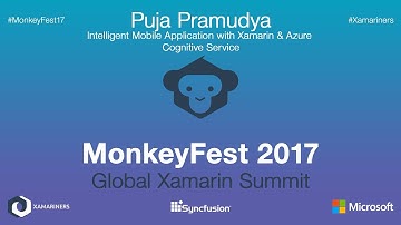 Intelligent Mobile Application with Xamarin & Azure Cognitive Service - MonkeyFest 2017