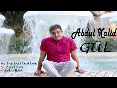 Abdul Xalid — Gül