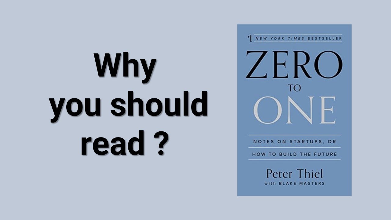 13. why you should read Zero to One by Peter Thiel and Blake Masters ...