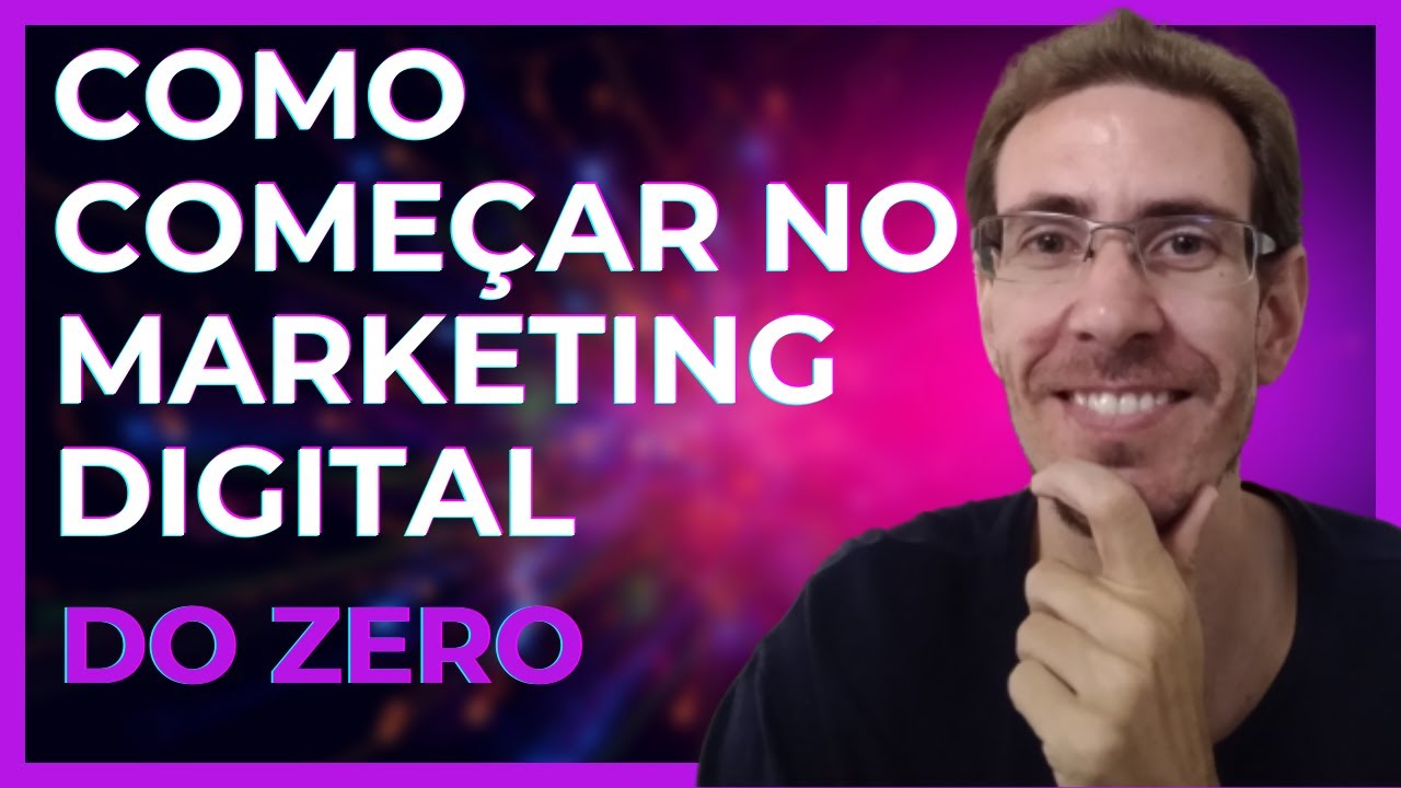 Como Começar do Zero no Marketing Digital e Ganhar Dinheiro em 2025 ...