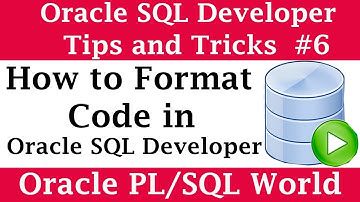 How to Format Code in SQL Developer | Oracle SQL Developer Tips and Tricks