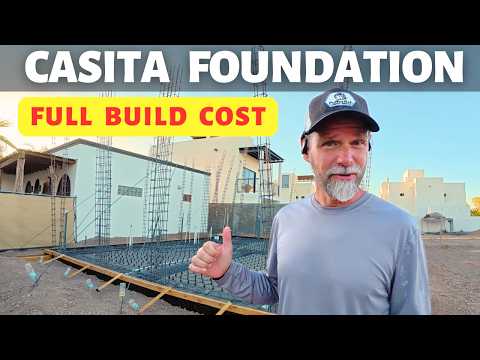 Full Build Cost for the Foundation of our DIY Mexican Casita Build