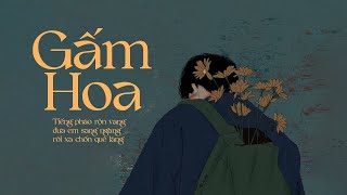 Gấm Hoa - Trần Kim Hải ft Tân Chề [LYRIC VIDEO] Tiếng pháo rộn vang đưa em sang ngang