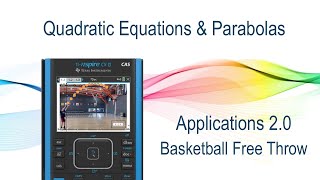 Parabolas | Capturing the Trajectory of a Basketball free throw with TI-Nspire and Tracker!