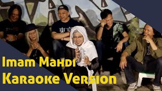 Imam Mahdi - Rajawali Band Feat Oin Takaza - Song Written By Sangkan Wibowo ( Karaoke)
