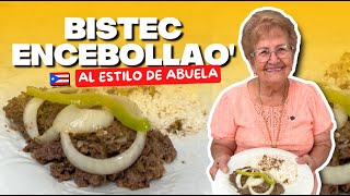 BISTEC ENCEBOLLAO AL ESTILO DE ABUELA BIEN PUERTORRIQUEÑO