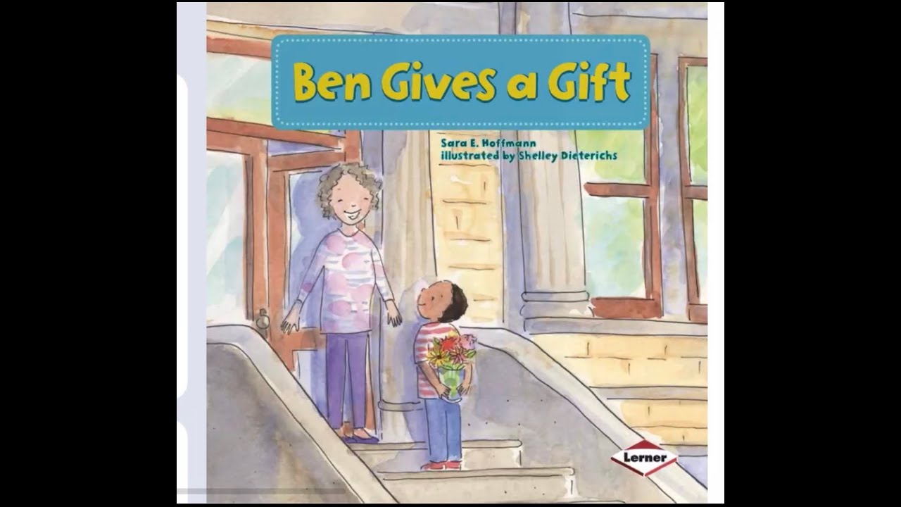 Ben Gives A Gift Read Aloud Books For Kids Storytime Early Learning 3 7 ben-gives-a-gift-read-aloud-books-for-kids-storytime-early-learning-3-7