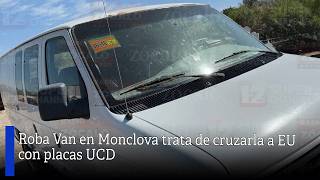 Career Overview Stolen van with UCD plates impounded in Eagle Pass