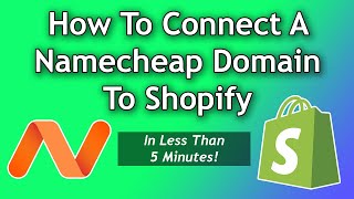 Tutorial: How to Connect a Namecheap Domain Name to Shopify  Fast and Easy for beginners!
