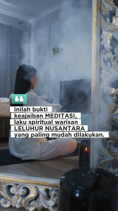 KENAPA MEDITASI BISA BEGITU AJAIB?