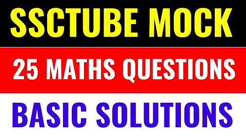 SSCTUBE Live Mock Test- 16 Solution | AIT Maths 25Q by Rohit Tripathi