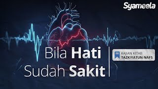 Download Lagu TAZKIYATUN NAFS : Bila Hati sudah Sakit | Abu Bassam Omar Mita MP3